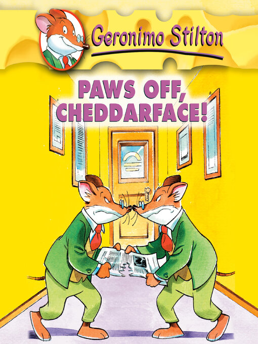 Title details for Paws Off, Cheddarface! by Geronimo Stilton - Available